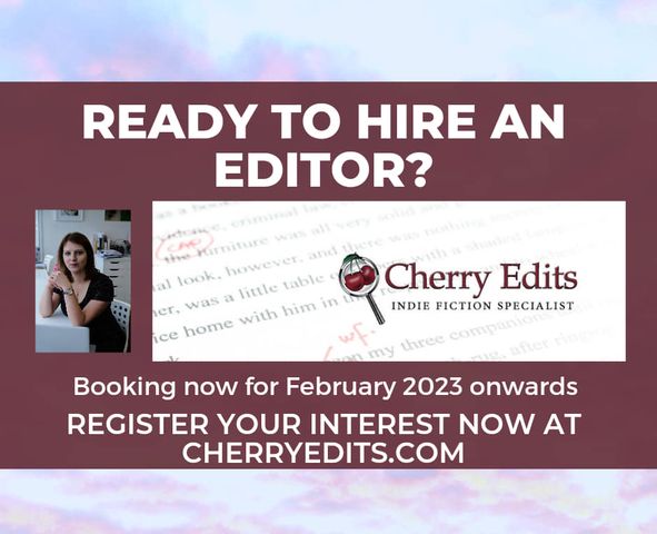 Ready to hire an editor? Booking now for February 2023. Register your interest now at cherryedits.com