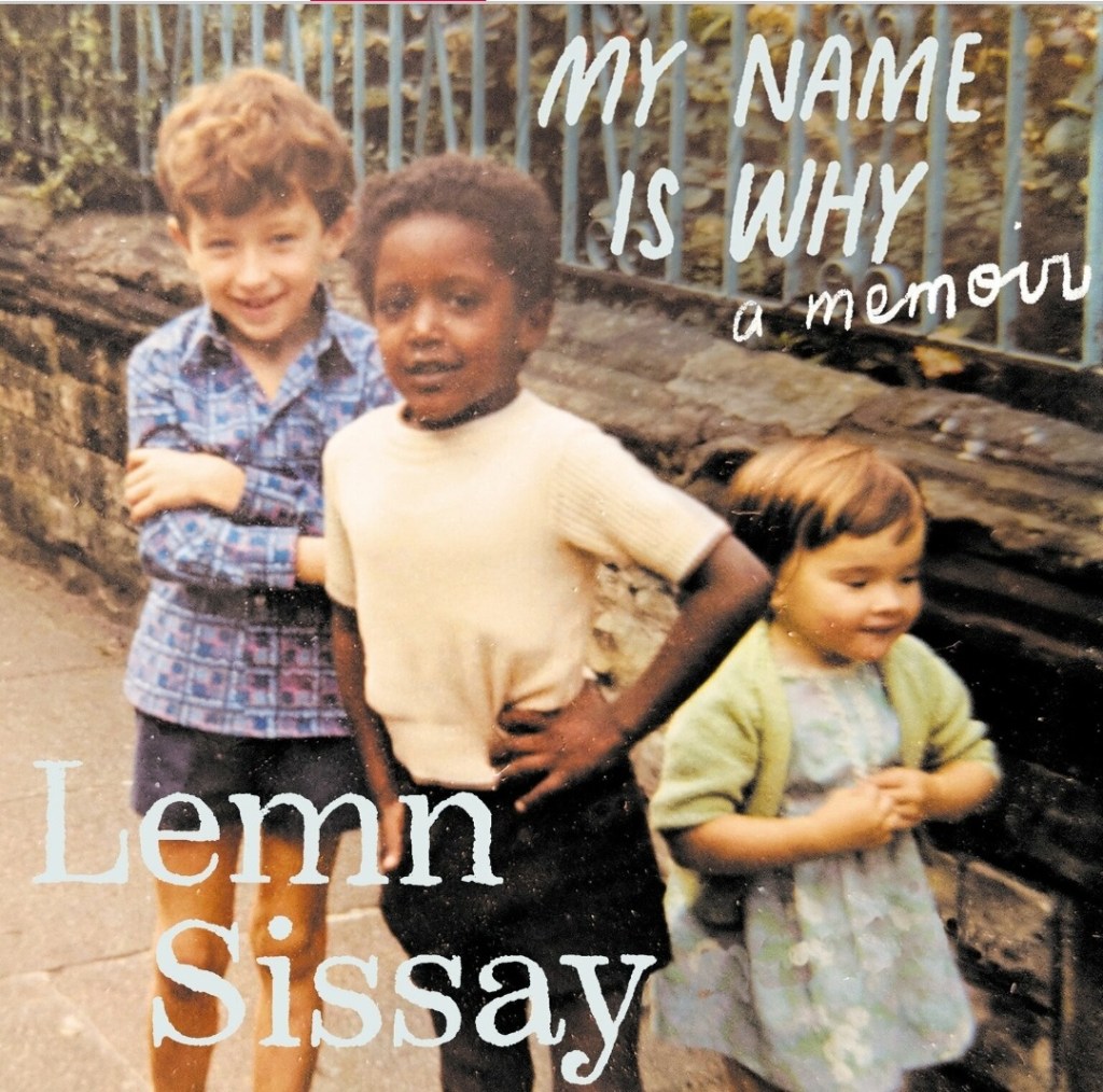 Book cover My Name is Why by Lemn Sissay