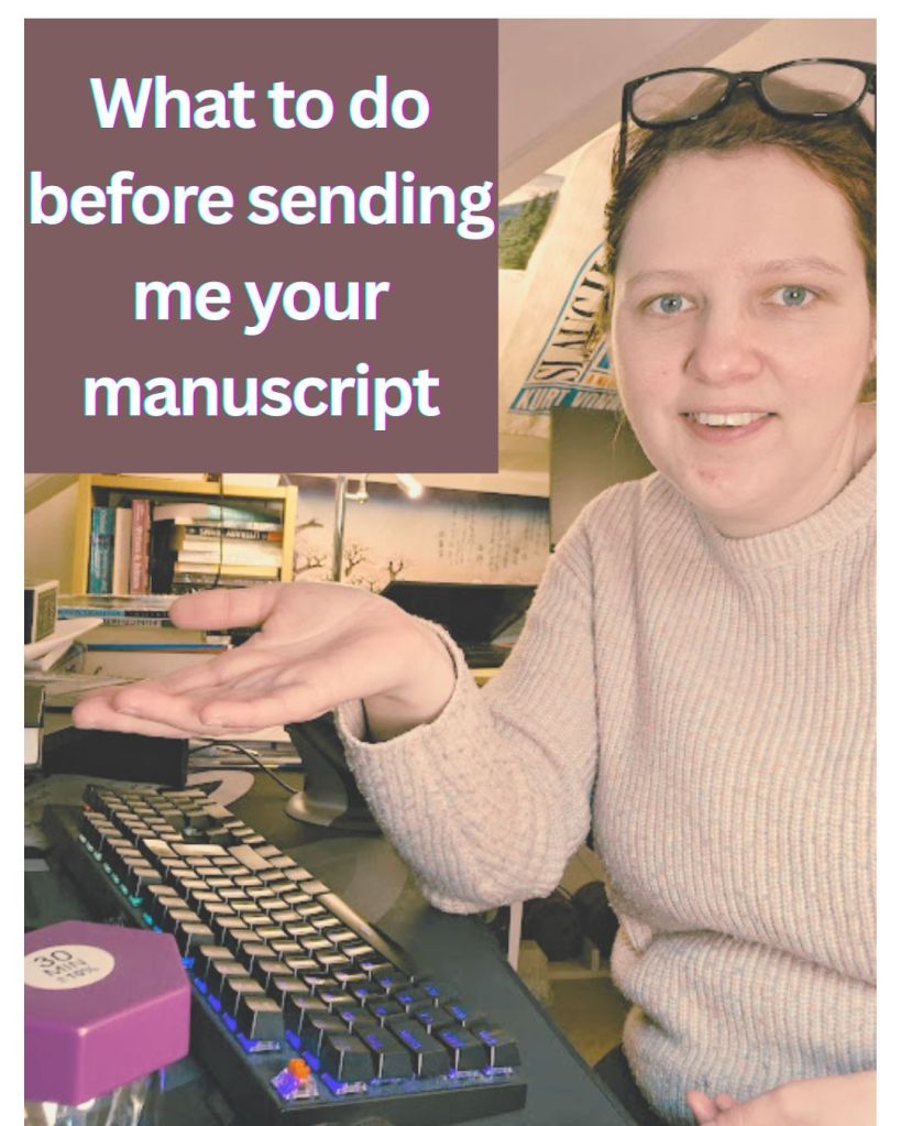 What to do before sending me your manuscript